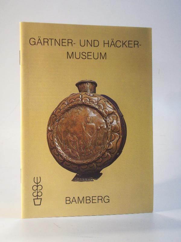 Gärtner- und Häckermuseum Bamberg.