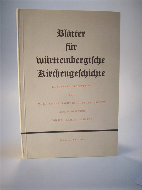 Blätter für württembergische Kirchengeschichte.  64. Jahrgang 1964