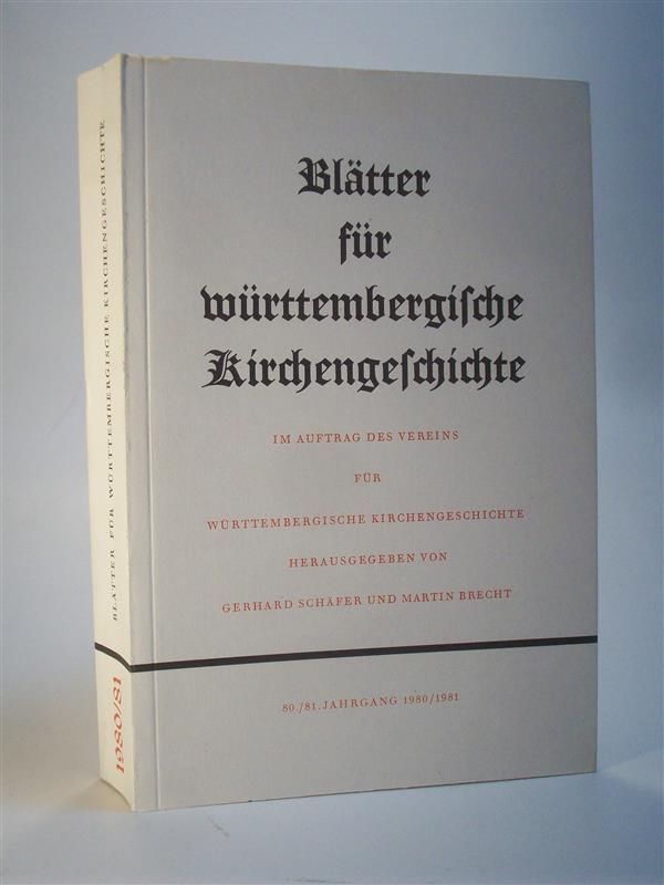 Blätter für württembergische Kirchengeschichte. 80. /81.. Jahrgang 1980 / 1981