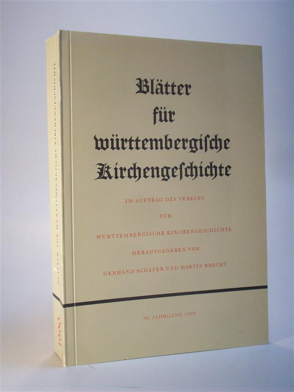 Blätter für württembergische Kirchengeschichte. 90. Jahrgang 1990