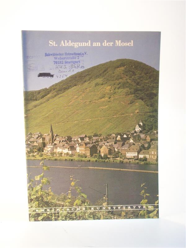 St. Aldegrund an der Mosel. / Rheinische Kunststätten.  Heft 195