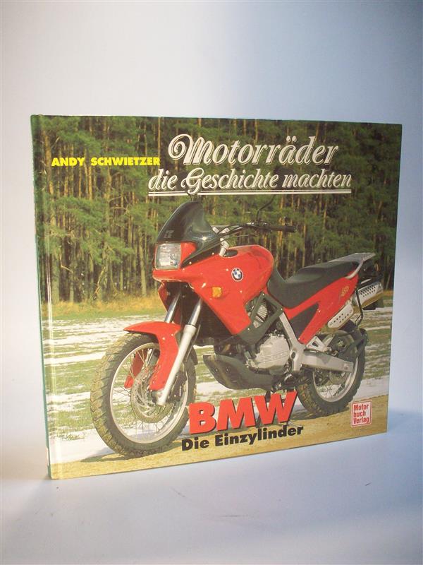 Motorräder die Geschichte machten. BMW / Die Einzylinder.