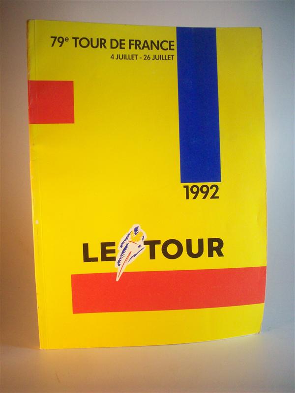 79e Tour de France. du 4 au 26 Juillet 1992. (Programme officiel). (Offizielles Handbuch zur Tour.)