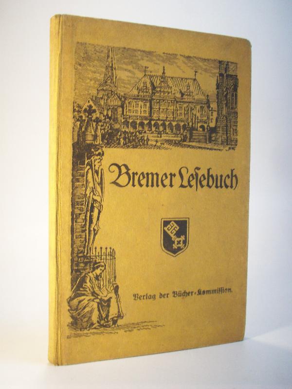 Bremer Lesebuch. Drittes Schuljahr. (Bremen 1922)