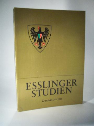 Esslinger Studien. Zeitschrift Band 24/ 1985