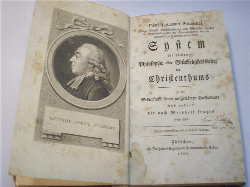 System der reinen Philosophie oder Glückseligkeitslehre des Christenthums für die Bedürfnisse seiner aufgeklärten Landesleute und anderer die nach Weisheit fragen eingerichtet.