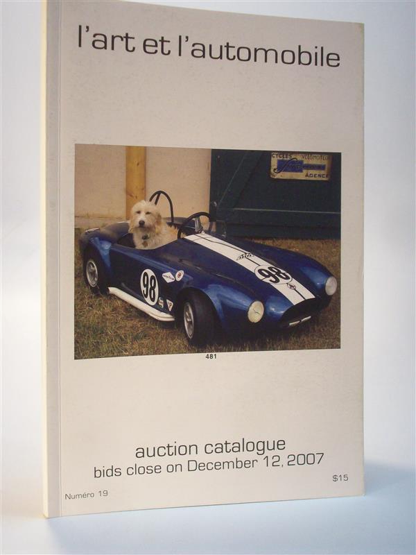 l art et l automobile. Auction Catalogue, Numero 19. December  2007.  Auktionkatalog