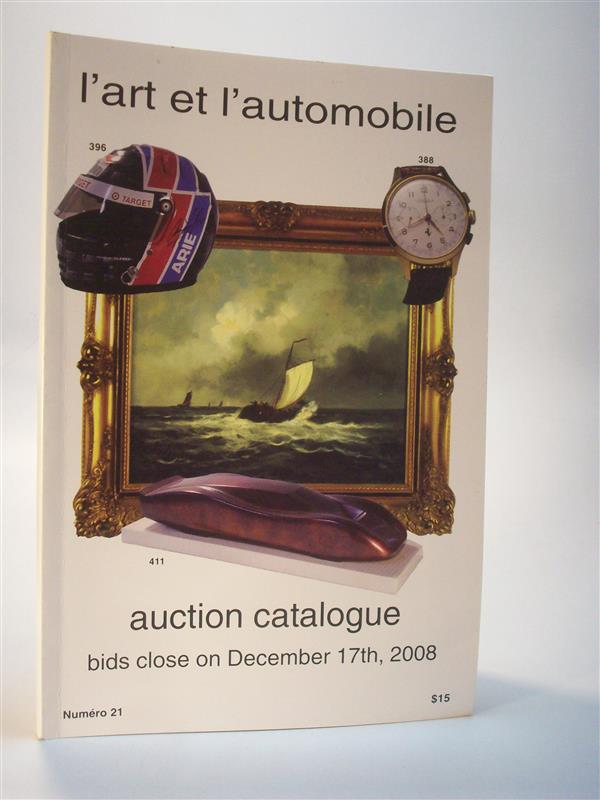 l art et l automobile. Auction Catalogue, Numero 21. December  2008.  Auktionkatalog