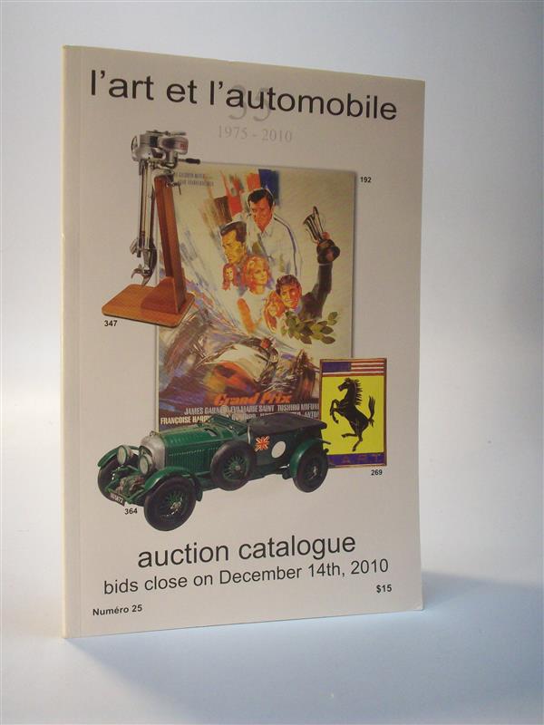 l art et l automobile. Auction Catalogue, Numero 25. December 14th,  2010.  Auktionkatalog