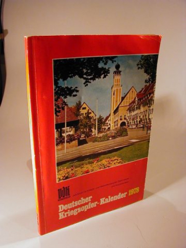 Deutscher Kriegsopfer Kalender. 1978. Jahrbuch für Kriegs- und Wehrdienstopfer, Behinderte und Sozialrentner