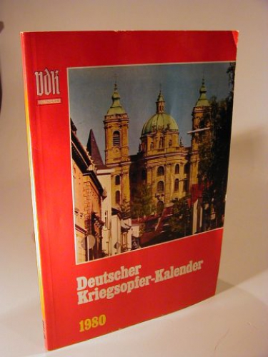 Deutscher Kriegsopfer Kalender. 1980. Jahrbuch für Kriegs- und Wehrdienstopfer, Behinderte und Sozialrentner