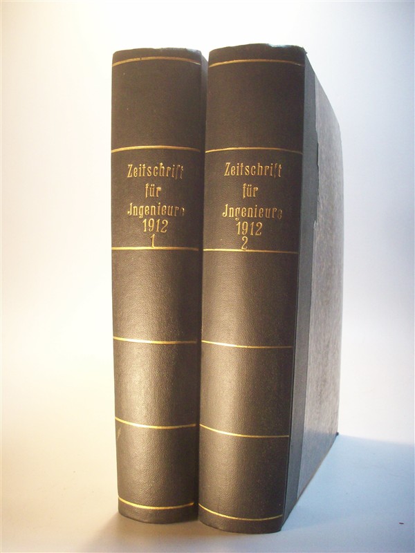 Zeitschrift des Vereines Deutscher Ingenieure. (Verein / Vereins). LVI,  Band 56, Sechsundfünfzigster Jahrgang. Kompletter Jahrgang in 2 Bänden: 1912 I. Erstes Halbjahr. Heft 1 bis 26. / 1912. II. Zweites Halbjahr. Heft 27 bis 52. Ingenieur-Zeitschrift. 