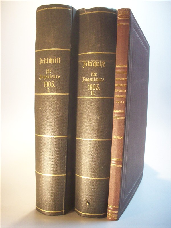 Zeitschrift des Vereines Deutscher Ingenieure. (Verein / Vereins). XXXXVII.  (47) Siebenundvierzigster Jahrgang in 3 Bänden: 1903 I. Erstes Halbjahr. Heft 1 bis 26. / 1903. II. Zweites Halbjahr. Heft 27 bis 52. (3) Tafel-Band 1903 mit 29 Tafeln. Ingenieur-Zeitschrift. 