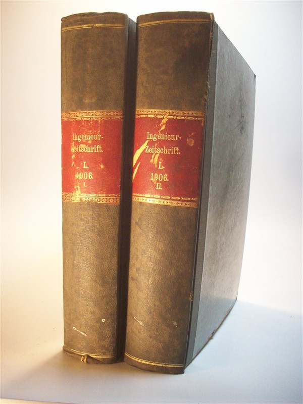 Zeitschrift des Vereines Deutscher Ingenieure. (Verein / Vereins). L. Band 50, Fünfzigster Jahrgang. Kompletter Jahrgang in 2 Bänden: 1906 I. Erstes Halbjahr. Heft 1 bis 226. / 1906. II. Zweites Halbjahr. Heft 27 bis 52. Ingenieur-Zeitschrift. 