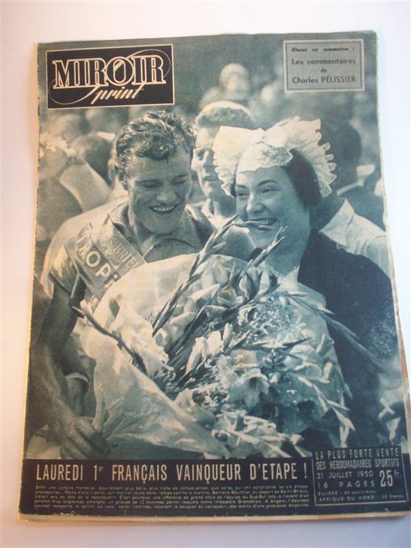Miroir sprint.  21. Juillet 1950. Lauredi 1er francais vainqueur d Etape!  6. Etappe: Dinard - Saint-Brieuc. 7. Etappe: Saint-Brieuc - Angers. Tour de France 1950. 