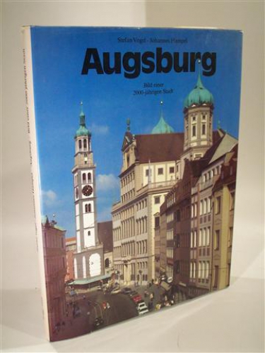 Augsburg. Bild einer 2000-jährigen Stadt. Bildband.