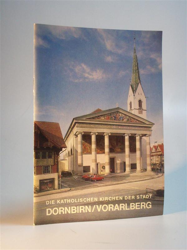 Die Katholischen Kirchen der Stadt Dornbirn / Vorarlberg.