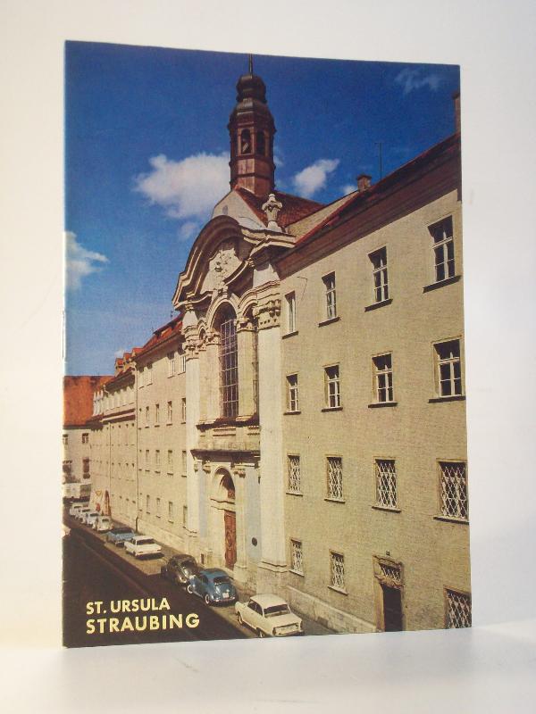 Klosterkirche der Ursulinen St. Ursula Straubing 