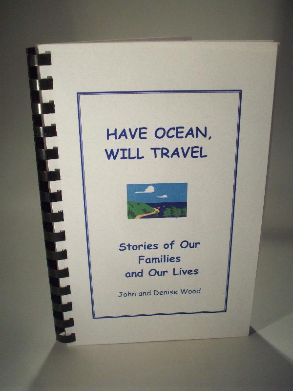 Have ocean, will travel - stories of our families and our lives