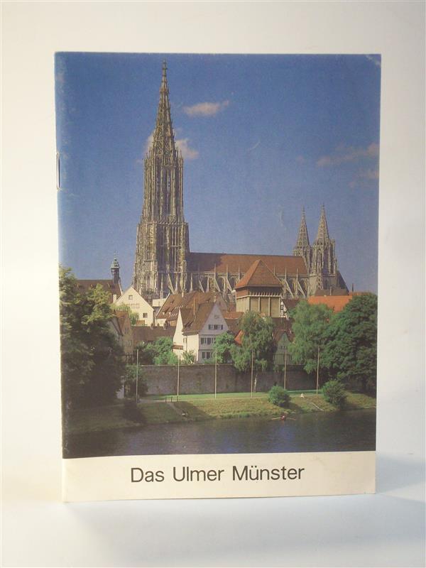 Das Ulmer Münster. Grosse Baudenkmäler. Heft 286. 