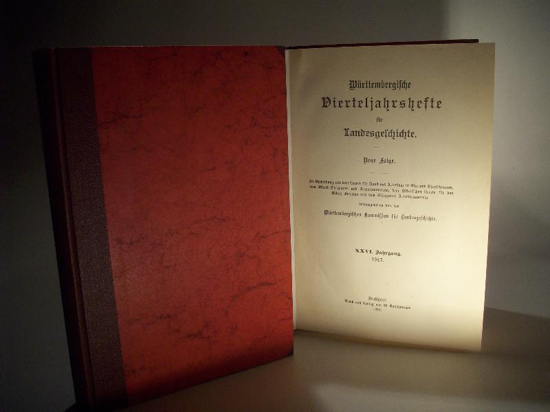 Württembergische Vierteljahrshefte für Landesgeschichte. Neue Folge XXVI. Jahrgang. 26. Band 1917