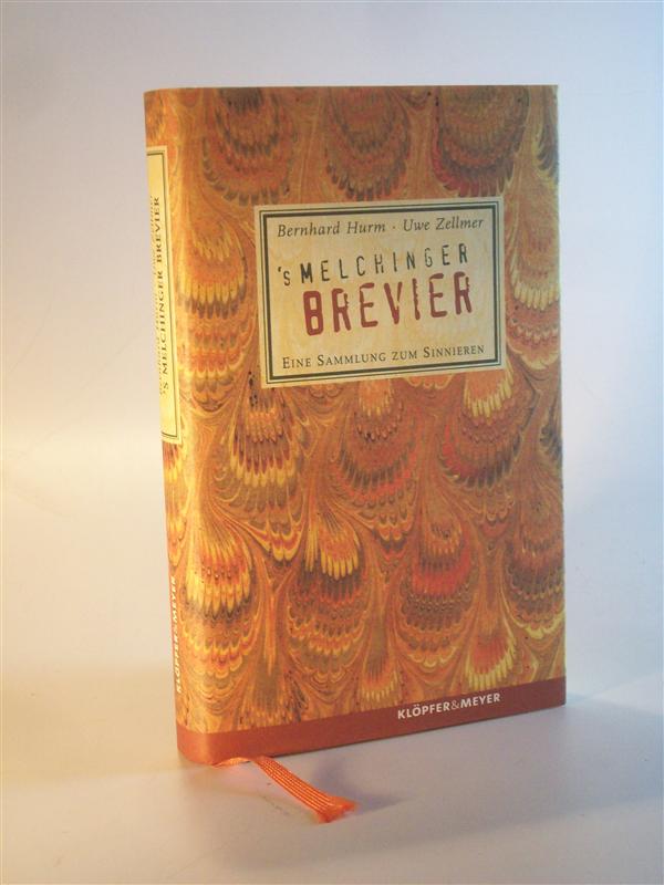 Melchinger Brevier. Eine Sammlung zum Sinnieren. s Melchinger. signiert