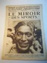 Le Miroir des Sports. Numero 267 vom 8.7.1925. Publication Hebdomadaire illustrée. (8. Etappe, Bayonne - Luchon, 9. Etappe, Luchon - Perpignan, 10. Etappe, Perpignan - Nîmes ). Tour de France