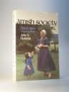 Amish Society. Third Edition. Completely Revised.