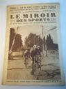 Le Miroir des Sports. Le plus fort tirage des Hebdomadaires Sportifs. Nr. 380 vom 8.7.1927.  (11. bis 15.  Etappe, Bayonne - Luchon / Luchon - Perpignan /  Perpignan - Marseille / Marseille - Toulon / Toulon – Nizza).  Tour de France
