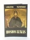 Hosios Lukas und seine Byzantinischen Mosaiken. Kloster.