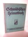 Schwäbisches Heimatbuch 1941. Mitgliedsgabe für das Jahr 1941. 27. Band der Bücherei des Bundes (für Heimatschutz in Württemberg und Hohenzollern Band XXVII.) 