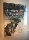 Giuseppe Zigaina / Zeichnungen und Radierungen /  Disegni e incisioni 1947 -2001